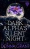 [Reaper 13] • Dark Alpha's Silent Night